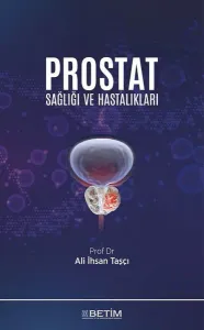 Prostat Sağlığı ve Hastalıkları