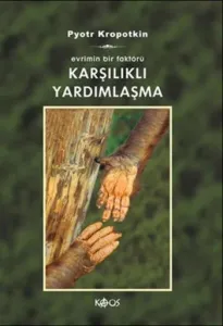 Karşılıklı Yardımlaşma; Evrimin Bir Faktörü