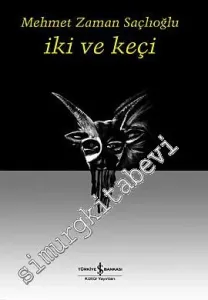 İki ve Keçi -