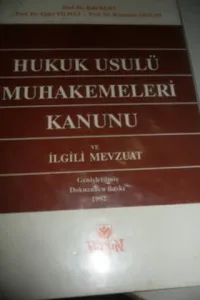 Hukuk Usulü Muhakemeleri Kanunu ve İlgili Mevzuat