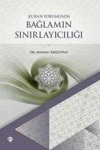 Kuran Yorumunda Bağlamın Sınırlayıcılığı