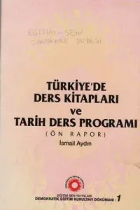 Türkiye'de Ders Kitapları ve Tarih Ders Programı ( Ön Rapor )