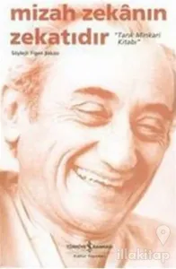 Mizah Zekanın Zekatıdır - Tarık Minkari Kitabı