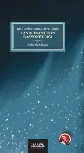 Tanrı İnancının Rasyonelliği;Dini Epistemolojiye Giriş