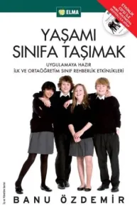 Yaşamı Sınıfa Taşımak