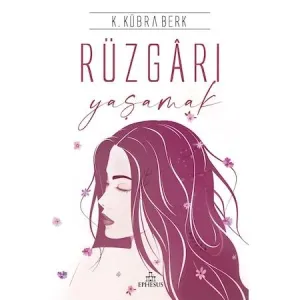RÜZGARI YAŞAMAK - CİLTLİ