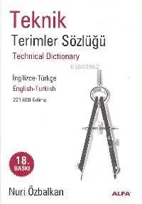 Teknik Terimler Sözlüğü; İngilizce - Türkçe, Türkçe - İngilizce (221.000 Kelime)