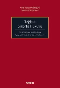 Değişen Sigorta Hukuku