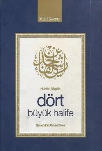 Dört Büyük Halife Hülefa-i Raşidin - Ciltli Kitap