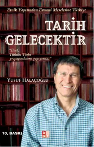 Tarih Gelecektir; Etnik Yapısından Ermeni Meselesine Türkiye