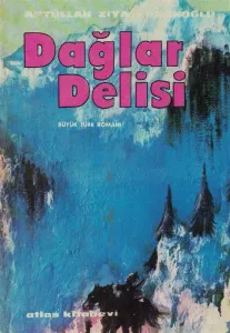 Dağlar Delisi