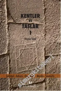 Kentler ve Taşlar 1 -