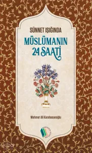 Müslümanın 24 Saati
