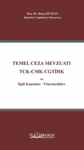 Temel Ceza Mevzuatı TCK-CMK-CGTİHK