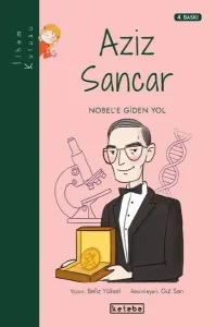 Aziz Sancar;Nobel'e Giden Yol