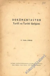 Dokümantasyon Tarifi ve Tarihi Gelişimi -