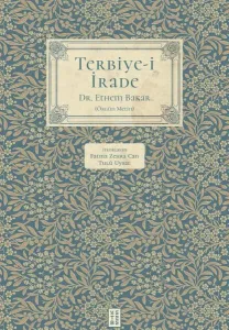 Terbiye-i İrade - Özgün Metin - Fleksi Kapak