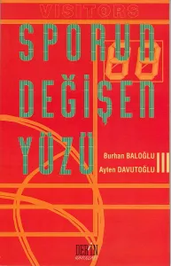 SPORUN DEĞİŞEN YÜZÜ