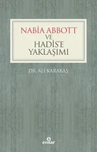 Nabia Abbott ve Hadis'e Yaklaşımı