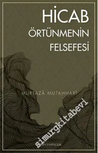 Hicab: Örtünmenin Felsefesi -