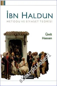 İbn Haldun: Metodu ve Siyaset Teorisi -