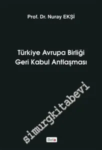 Türkiye Avrupa Birliği Geri Kabul Antlaşması -         2016