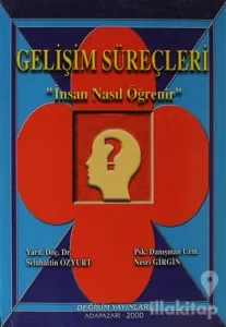 Gelişim Süreçleri