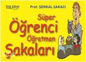 Süper Öğrenci Öğretmen Şakaları
