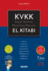 KVKK - Kişisel Verilerin Korunması Kanunu El Kitabı
