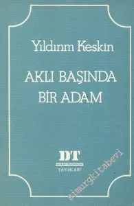 Aklı Başında Bir Adam - İMZALI -        1982