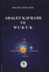 Adalet Kavramı ve Hukuk