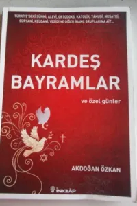 Kardeş Bayramlar ve Özel Günler