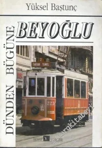Dünden Bugüne Beyoğlu -