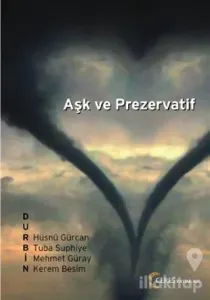 Aşk ve Prezervatif