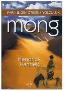Mong : Farklılığın Ötesine Yolculuk