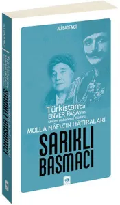 Molla Nafiz'in Hatıraları Sarıklı Basmacı