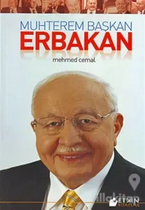 Muhterem Başkan Erbakan