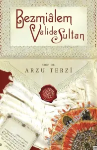 Bezmialem Valide Sultan -