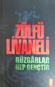 Rüzgarlar Hep Gençtir