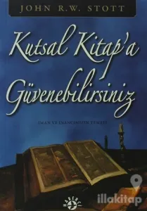 Kutsal Kitap'a Güvenebilirsiniz İman ve İnancımızın Temeli