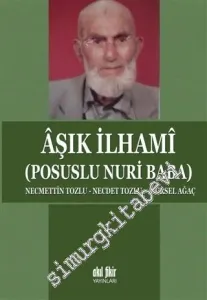 Aşık İlhami: Posuslu Nuri Baba -         2016