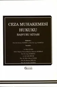 Ceza Muhakemesi Hukuku Başvuru Kitabı