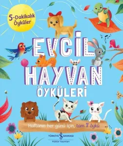 Evcil Hayvan Öyküler;5 Dakikalık Öyküler