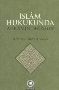 İslam Hukukunda Ahkamın Değişmesi