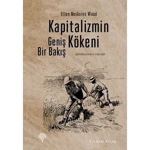 KAPİTALİZMİN KÖKENİ