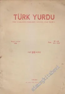 Türk Yurdu - Türk Ocaklarının Fikirlerini Neşreder Aylık Mecmua - Sayı: 17 - 18 - (211 - 212)    49  Mayıs - Haziran
