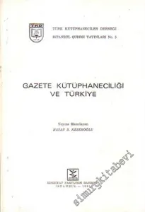 Gazete Kütüphaneciliği ve Türkiye -        1991