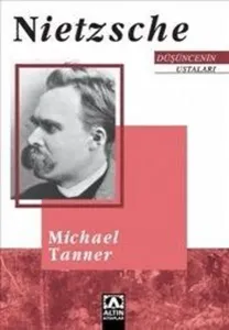 Düşüncenin Ustaları: Nietzsche