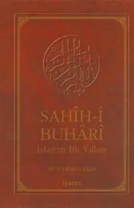 Sahih-i Buhari-İslam'ın İlk Yılları Ciltli