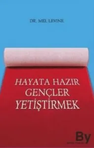 Hayata Hazır Gençler Yetiştirmek